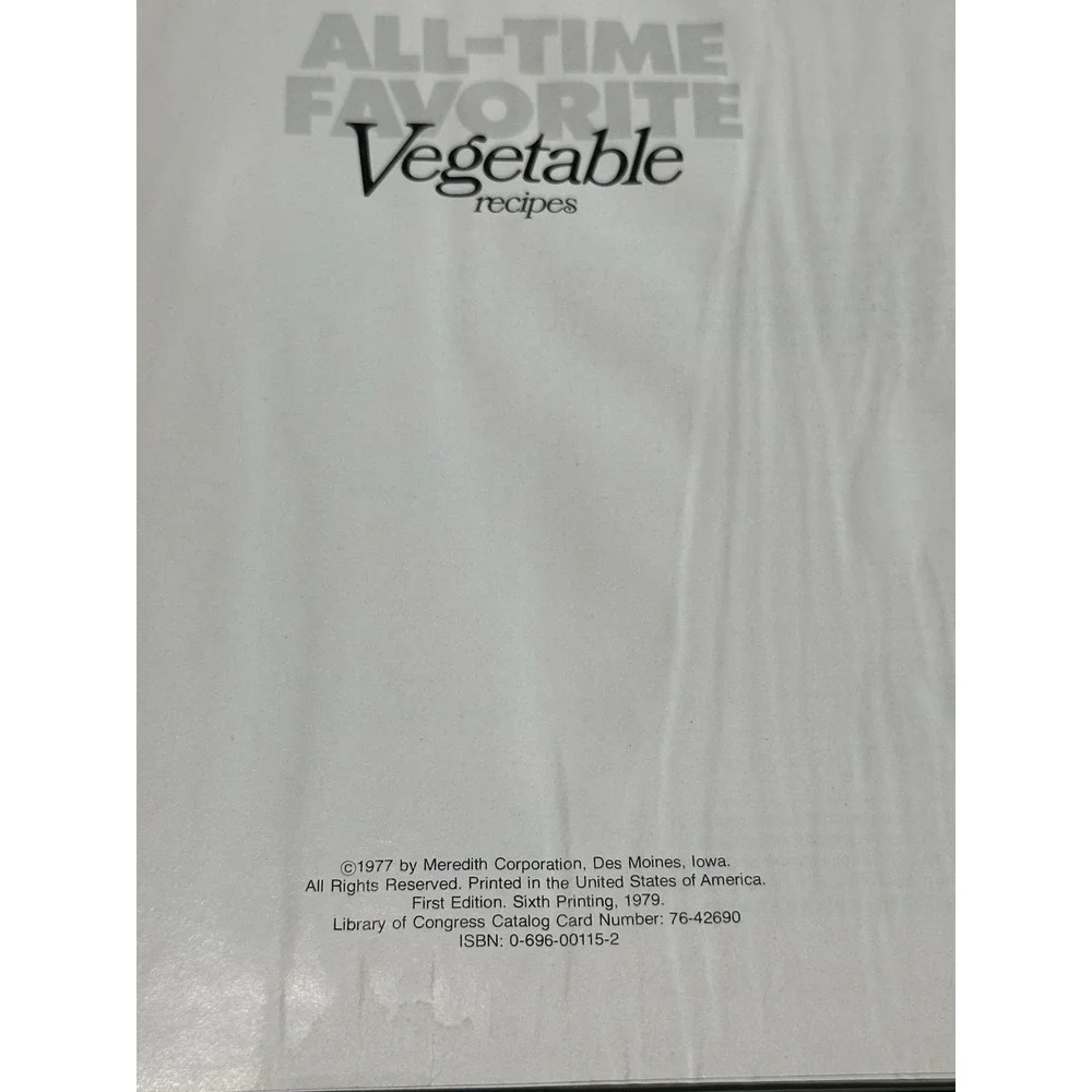 Better Homes and Gardens All-Time Favorite Vegetable Recipes 1977 Vintage Book